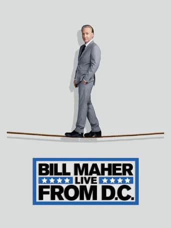 Bill Maher: Live from D.C. poster